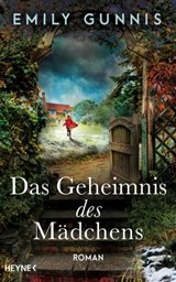 Das Geheimnis des Mädchens - Emily Gunnis - 9783641297220