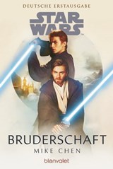 Star Wars™ Bruderschaft - Mike Chen - 9783641303471