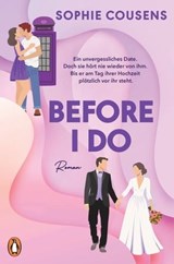 Before I Do - Sophie Cousens - 9783641307363