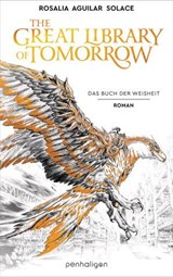 The Great Library Of Tomorrow - Rosalia Aguilar Solace - 9783641308100
