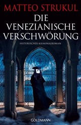 Die venezianische Verschwörung - Matteo Strukul - 9783641308599