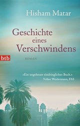 Geschichte eines Verschwindens - Hisham Matar - 9783641312336