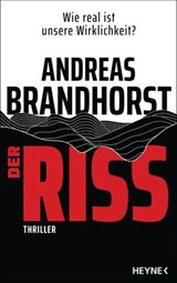 Der Riss - Andreas Brandhorst - 9783641318116