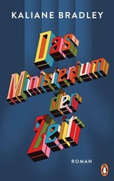 Das Ministerium der Zeit - Kaliane Bradley - 9783641320522