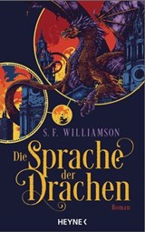 Die Sprache der Drachen - S. F. Williamson - 9783641321369