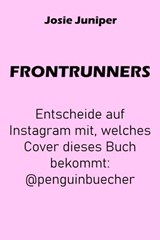 Frontrunners - Liebe auf der Überholspur - Josie Juniper - 9783641324896
