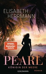 Pearl. Königin der Meere - Elisabeth Herrmann - 9783641330934