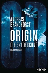 Origin – Die Entdeckung - Andreas Brandhorst - 9783641332884