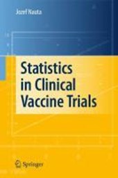 Nauta, J: Statistics in Clinical Vaccine Trials