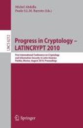 Progress in Cryptology - LATINCRYPT 2010