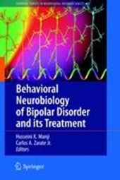 Behavioral Neurobiology of Bipolar Disorder and its Treatment