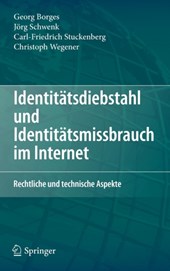 Identitatsdiebstahl und Identitatsmissbrauch im Internet