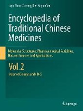 Encyclopedia of Traditional Chinese Medicines - Molecular Structures, Pharmacological Activities, Natural Sources and Applications