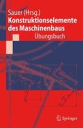 Konstruktionselemente Des Maschinenbaus - UEbungsbuch