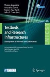 Testbeds and Research Infrastructures, Development of Networks and Communities