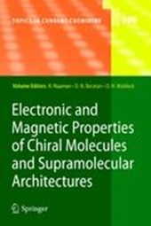 Electronic and Magnetic Properties of Chiral Molecules and Supramolecular Architectures