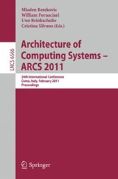 Architecture of Computing Systems - ARCS 2011