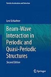 Beam-Wave Interaction in Periodic and Quasi-Periodic Structures