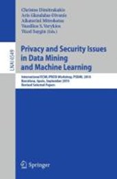 Privacy and Security Issues in Data Mining and Machine Learning