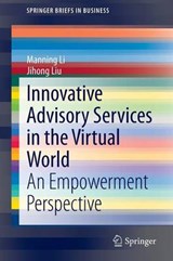 Innovative Advisory Services in the Virtual World - LI,  Manning ; Liu, Jihong - 9783642411113