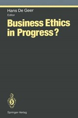 Business Ethics in Progress? - Hans De Geer - 9783642788659