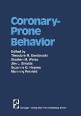 Coronary-Prone Behavior - T. M. Dembroski ; S. M. Weiss ; J. L. Shields ; S. G. Haynes - 9783642860096