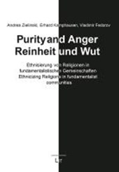 Purity and Anger. Reinheit und Wut