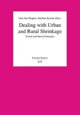 Dealing with Urban and Rural Shrinkage - HOSPERS,  Gert-Jan ; Syssner, Josefina - 9783643908223