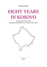 Eight Years in Kosovo - Vladimir Kanev - 9783643914330