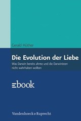 Die Evolution der Liebe - Gerald Hüther - 9783647995045