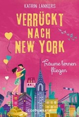 Verrückt nach New York - Band 4 - Katrin Lankers - 9783649667773
