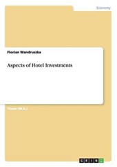 Aspects of Hotel Investments