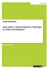 Jane Austen s Representation of Marriage in Pride and Prejudice