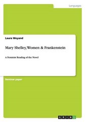 Mary Shelley, Women & Frankenstein