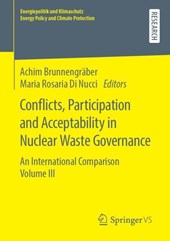 Conflicts, Participation and Acceptability in Nuclear Waste Governance