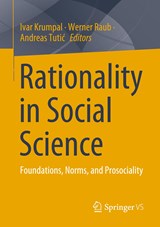 Rationality in Social Science - Ivar Krumpal ; Werner Raub ; Andreas Tutic - 9783658335359