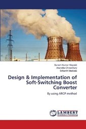 Design & Implementation of Soft-Switching Boost Converter