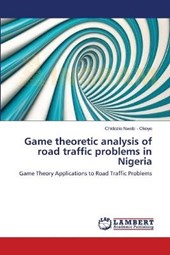 Game theoretic analysis of road traffic problems in Nigeria