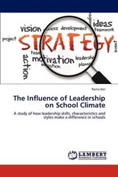 The Influence of Leadership on School Climate