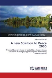 A new Solution to Peace 2000