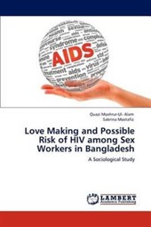 Love Making and Possible Risk of HIV among Sex Workers in Bangladesh