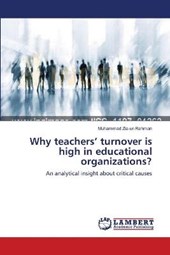Why teachers' turnover is high in educational organizations?