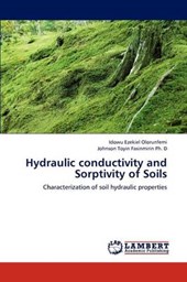 Hydraulic conductivity and Sorptivity of Soils