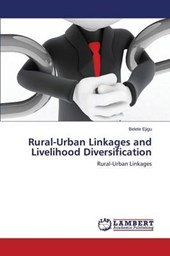 Rural-Urban Linkages and Livelihood Diversification