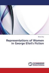 Representations of Women in George Eliot's Fiction