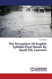 The Perception Of English Syllable-Final Nasals By Saudi ESL Learners