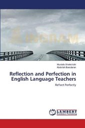 Reflection and Perfection in English Language Teachers