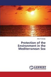 Protection of the Environment in the Mediterranean Sea
