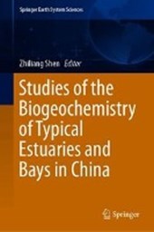 Studies of the Biogeochemistry of Typical Estuaries and Bays in China
