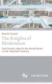 The Knights of Modernism
